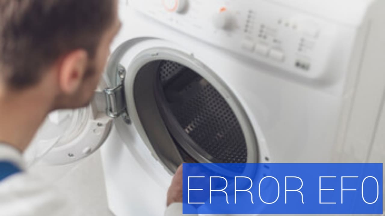 espacio Fácil de leer Maestría Que es el Error EF0 o EFO en las lavadoras AEG Electrolux y Zanussi?