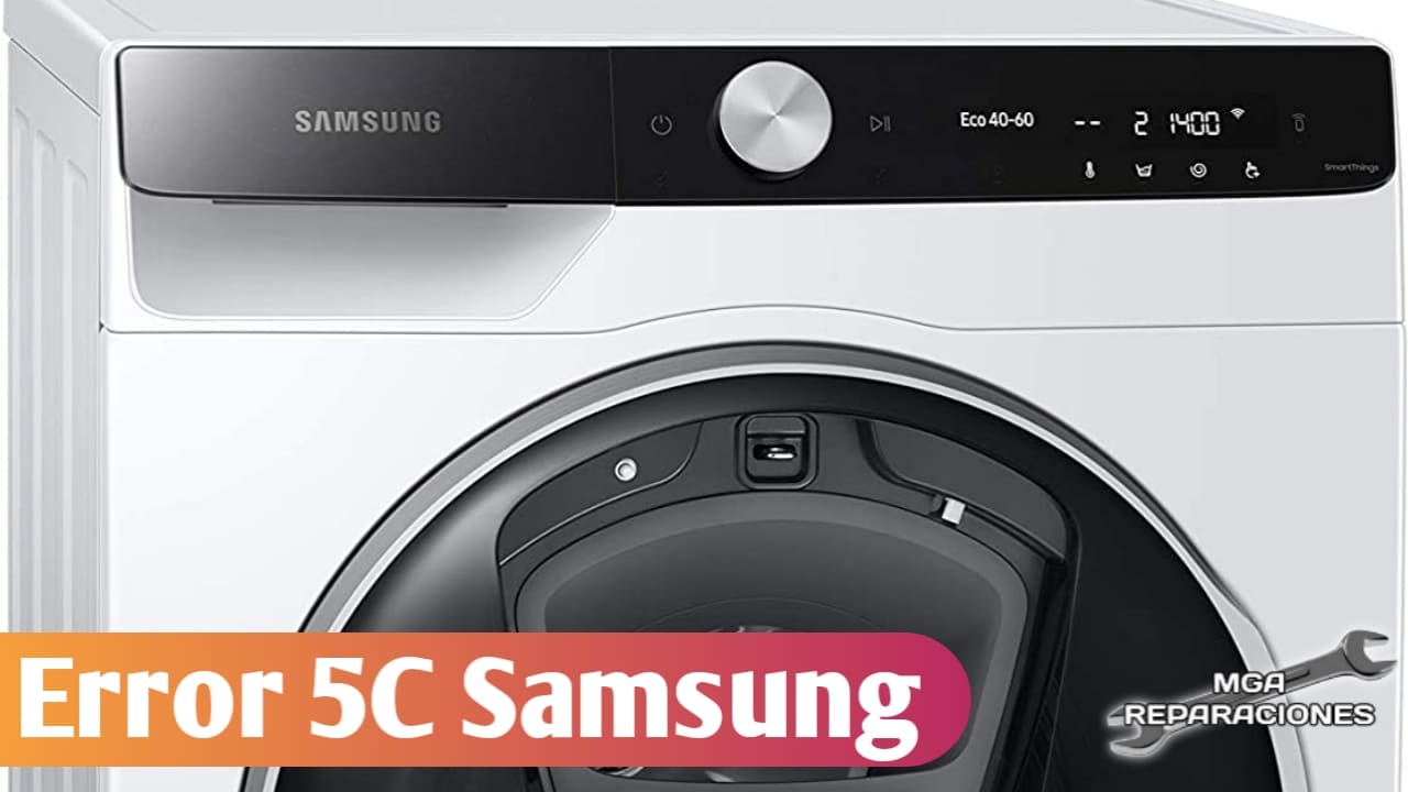 Error 5C, E2 o 5E Lavadora Samsung